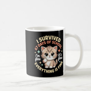 Taza De Café Sobreviví 67 Días De Colegio Gato Está Bien Estoy
