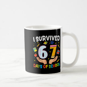 Taza De Café Sobreviví 67 Días De Escuela Chistoso Meme Maestro
