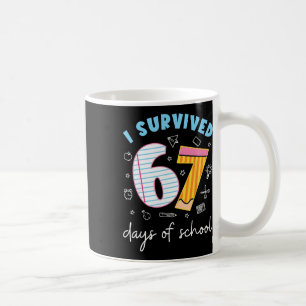 Taza De Café Sobreviví 67 Días De Escuela Chistoso Meme Maestro
