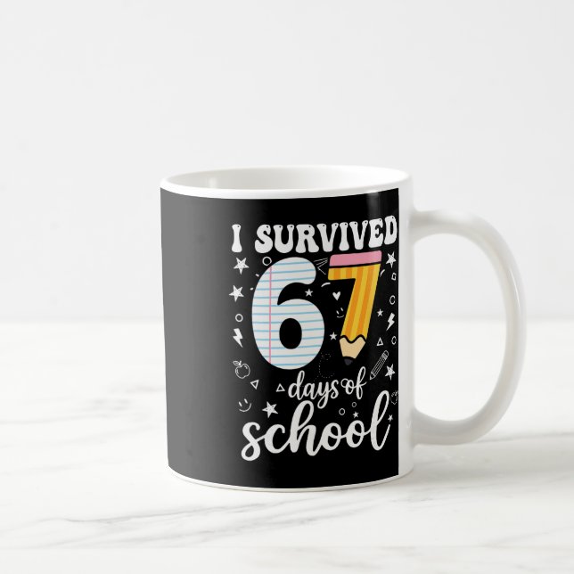 Taza De Café Sobreviví 67 Días De Escuela Chistoso Meme Maestro (Derecha)
