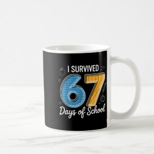 Taza De Café Sobreviví 67 Días De Escuela Meme Divertido Maestr