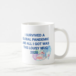 Taza De Café Sobreviví a la pandemia global Divertido Covid 202