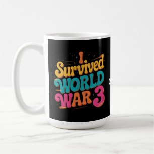 Taza De Café Sobreviví a la Tercera Guerra Mundial Diseño Diver