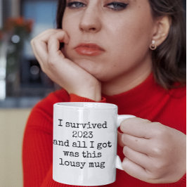 Taza De Café Sobreviví a las frases graciosas de Lousy Mug 2023