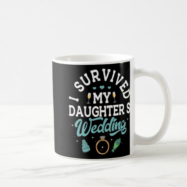 Taza De Café Sobreviví a los padres de los Camisas Bodas de mi  (Derecha)