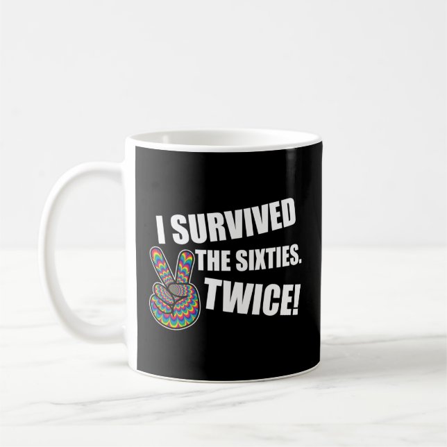 Taza De Café Sobreviví A Los Sesenta Dos Veces (Izquierda)