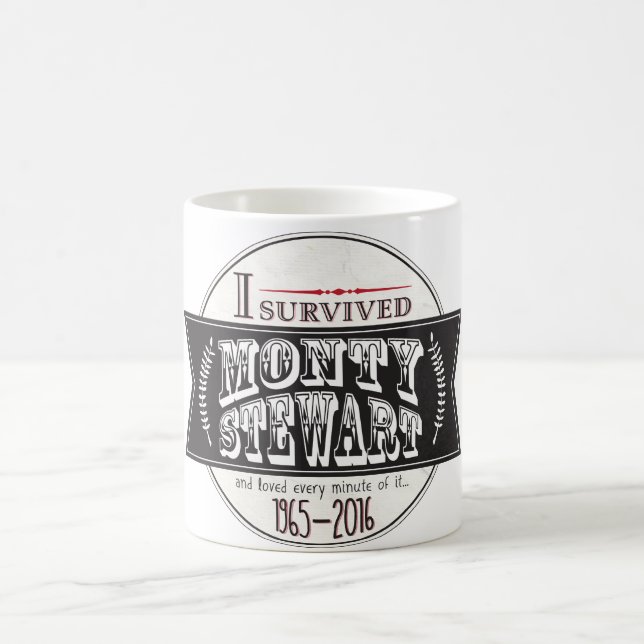 Taza De Café Sobreviví a Monty Stewart… (Centro)
