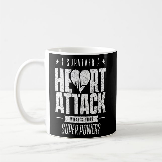 Taza De Café Sobreviví a un ataque al corazón Sobreviviente de  (Izquierda)