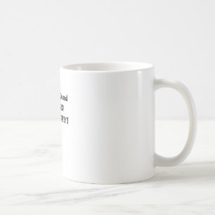 Taza De Café Sobreviví la neurocirugía