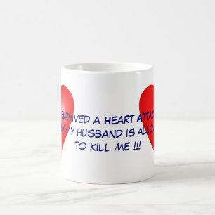 Taza De Café Sobreviví un ataque del corazón