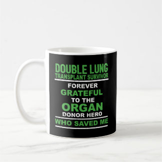 Taza De Café Sobreviviente de trasplante de pulmón doble para s