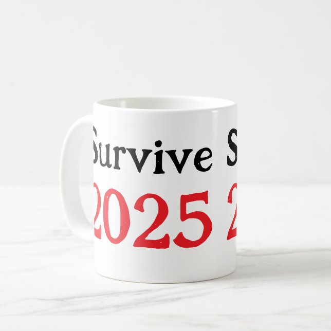 Taza De Café Sobrevivir 2025 (Anverso izquierdo)