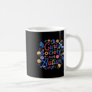Taza De Café Sociedad de la Cura No Autismo Conciencia Neurodia