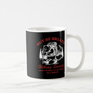 Taza De Café Sociedad de senderismo sin aliento divertida escal