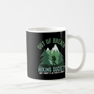 Taza De Café Sociedad de senderismo sin aliento divertido monta