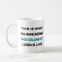 sociologist, awesome