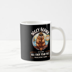 Taza De Café Soggy Beaver Bbq si no está en tu cara 10