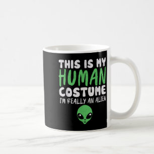 Taza De Café Soky Human Costume Soy Alien Extraterrestre Hall