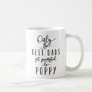 Taza De Café Solamente los mejores papás consiguen promovidos