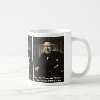 Taza De Café Solamente miedo Goldman Sachs