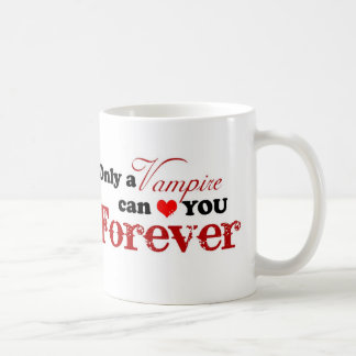 Taza De Café Solamente un vampiro puede *heart* usted para