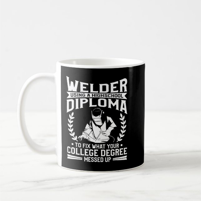 Taza De Café Soldadura con un diploma de secundaria para arregl (Izquierda)