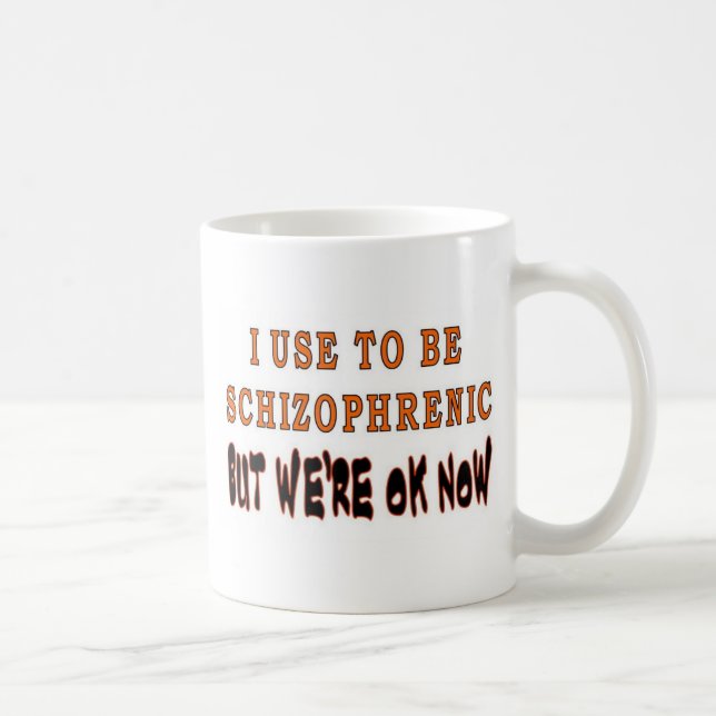TAZA DE CAFÉ SOLÍA SER ESQUIZOFÉRICO (Derecha)