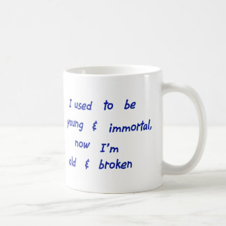 Taza De Café Solía ser joven e inmortal