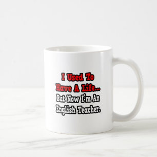 Taza De Café Solía tener una vida... profesor de inglés