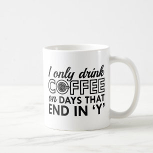 Taza De Café Solo bebo café