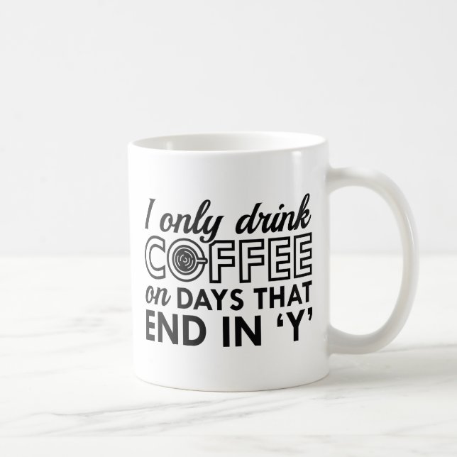 Taza De Café Solo bebo café (Derecha)