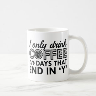 Taza De Café Solo bebo café