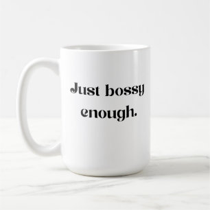 Taza De Café Solo Bossy Enough Mug