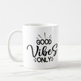 Taza De Café Sólo buenas vibraciones