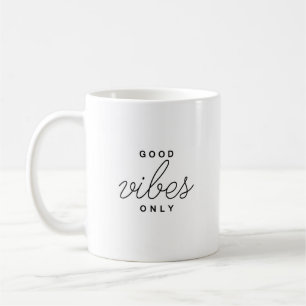 Taza De Café Sólo buenas vibraciones
