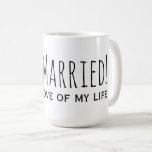 Taza De Café Solo casada con el amor de mi vida romántica<br><div class="desc">"Acabo de casarme! con el amor de mi vida" Romántica cita tipografía de luna de miel para las recién casadas :)</div>