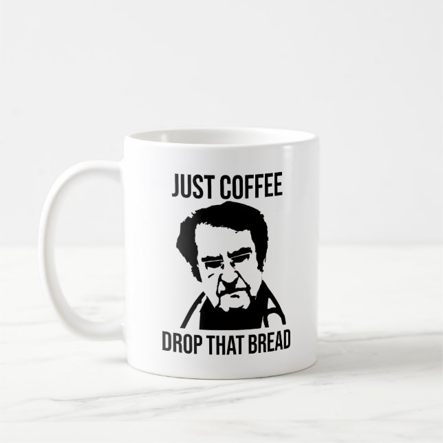 Taza De Café Sólo Coffee Drop Ese Pan Dr. Ahora (Izquierda)