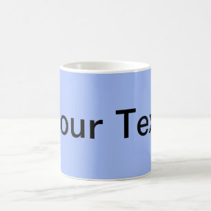 Taza De Café SÓLO COLOR / azul claro + tu texto