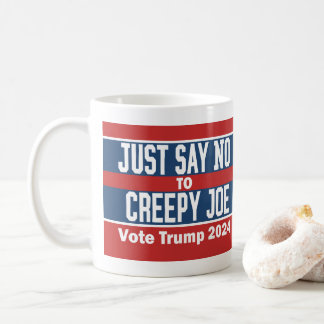 Taza De Café Solo di no al escalofriante Joe Pro Donald Trump 2