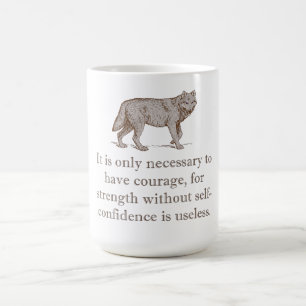 Taza De Café Sólo Es Necesario Tener Valor