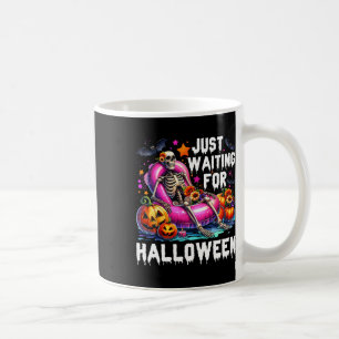 Taza De Café Sólo Esperando Por El Skeleton De Halloween Spooky