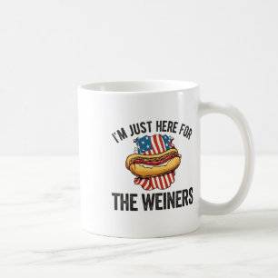 Taza De Café Solo estoy aquí para los Weiners Funny 4 de julio