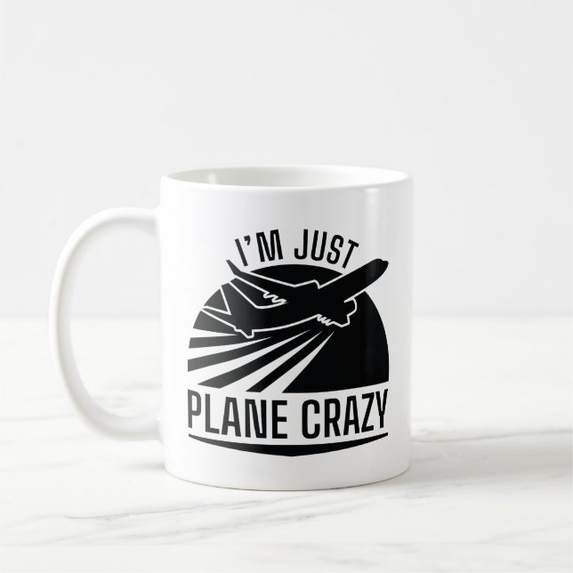 Taza De Café Solo estoy loco por el avión (Izquierda)