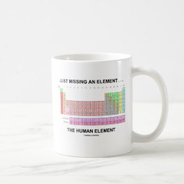 Taza De Café Sólo Falta Un Elemento... El elemento humano