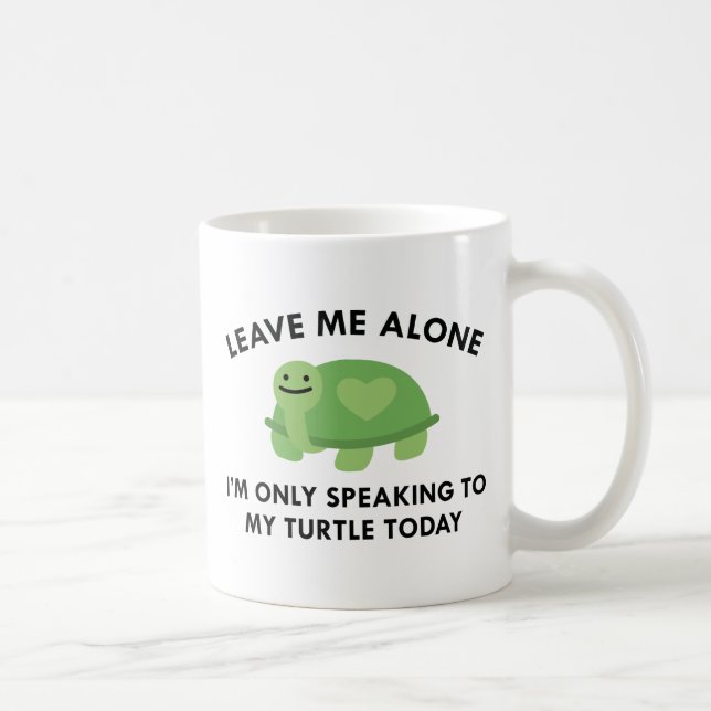 Taza De Café Sólo Hablar Con Mi Tortuga (Derecha)