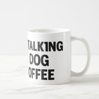 Taza De Café Sólo Hablo con mi Perro y mi Café