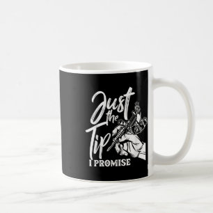 Taza De Café Solo La Punta Que Prometo Divertidísimo Tattoo Lov