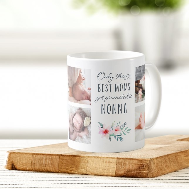 Taza De Café Solo las mejores madres son promocionadas a Nonna  (Subido por el creador)