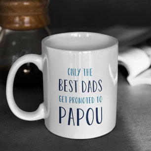 Taza De Café Solo los mejores bailes son ascendidos a Papou