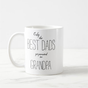Taza De Café sólo los mejores padres son promovidos al abuelo